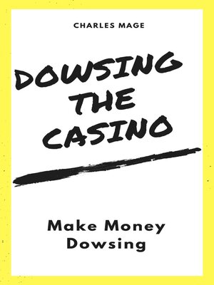 cover image of Dowsing the Casino